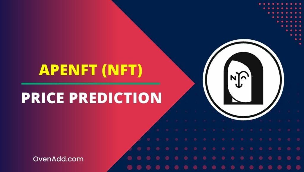 APENFT (NFT) Price Prediction