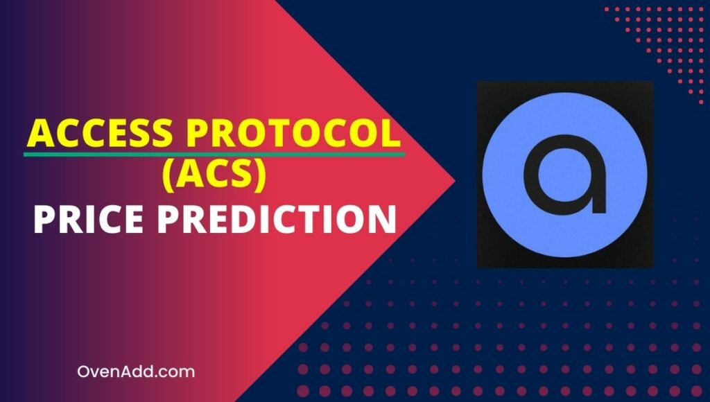 Access Protocol (ACS) Price Prediction