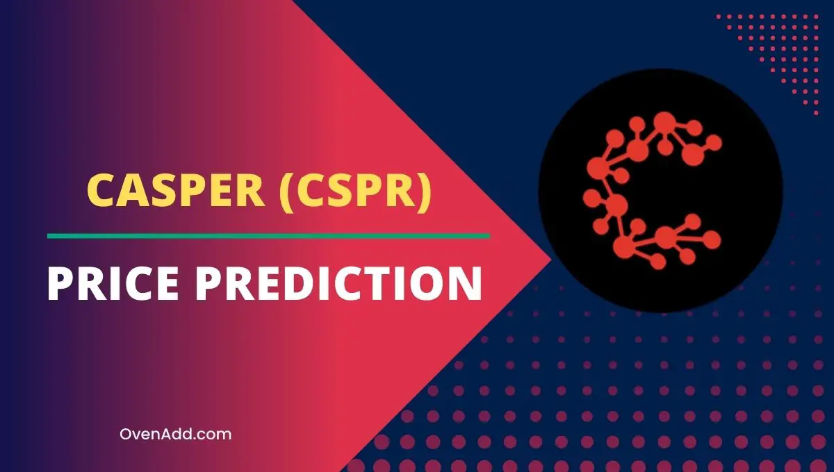 Casper (CSPR) Price Prediction
