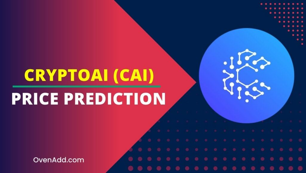 CryptoAI (CAI) Price Prediction