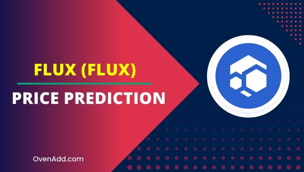 Flux (FLUX) Price Prediction