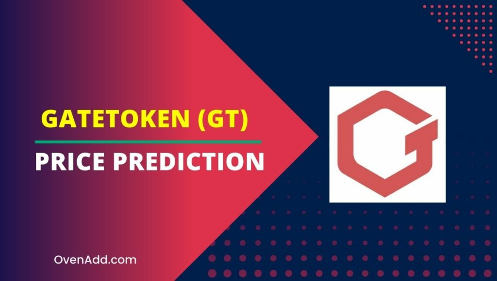 GateToken (GT) Price Prediction