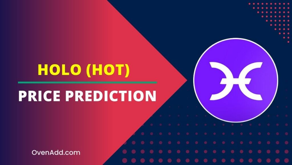 Holo (HOT) Price Prediction