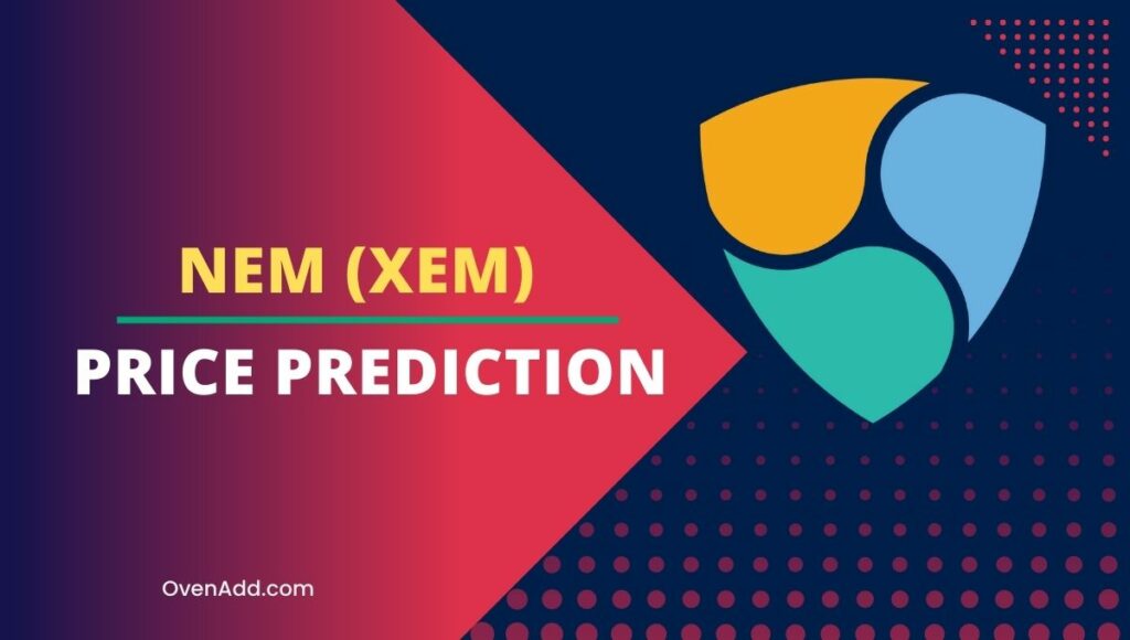NEM (XEM) Price Prediction