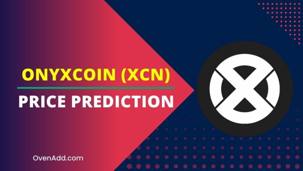Onyxcoin (XCN) Price Prediction