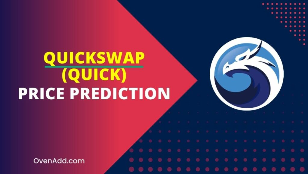 QuickSwap (QUICK) Price Prediction