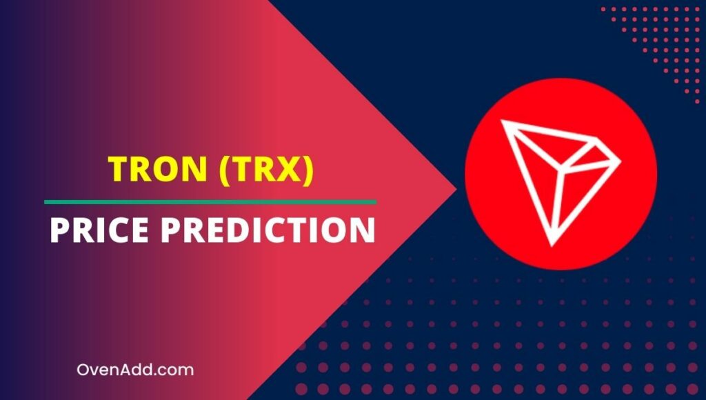 TRON (TRX) Price Prediction 2024, 2025, 2030, 2035 Is TRX Worth Buying?