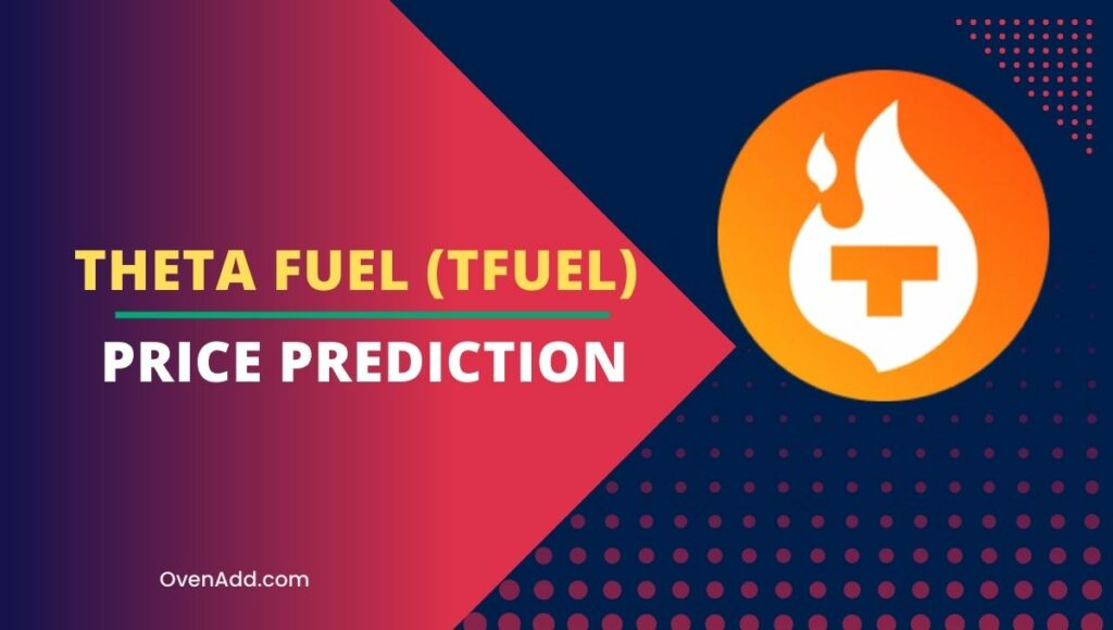 Theta Fuel (TFUEL) Price Prediction