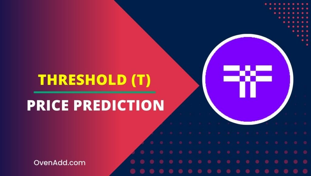 Threshold (T) Price Prediction