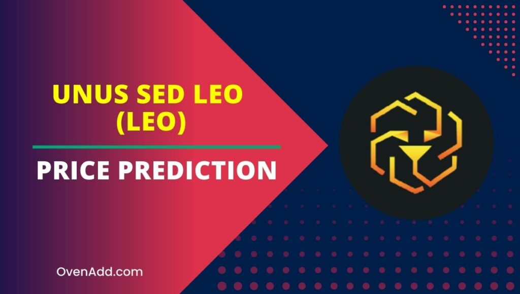 UNUS SED LEO (LEO) Price Prediction