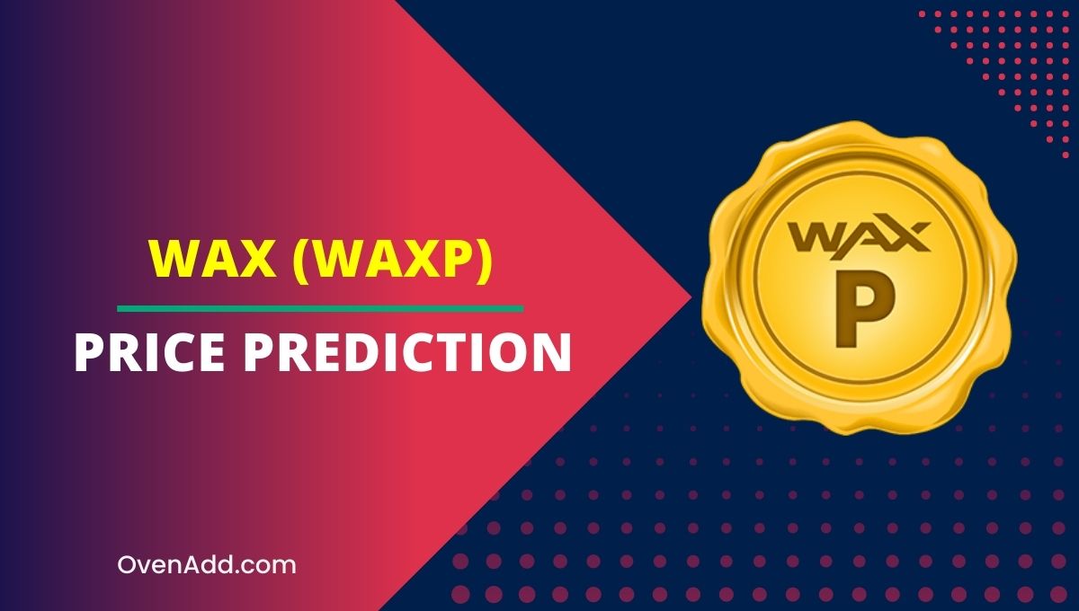 WAX WAXP Price Prediction 