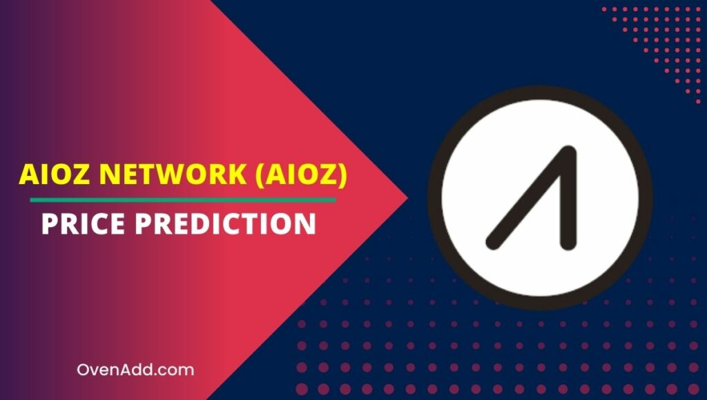 AIOZ Network (AIOZ) Price Prediction