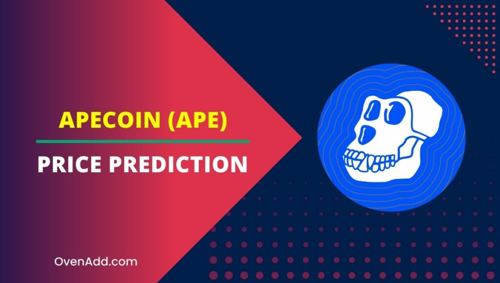 ApeCoin (APE) Price Prediction