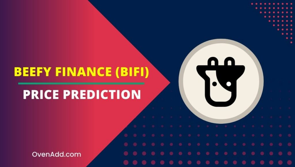 Beefy Finance (BIFI) Price Prediction