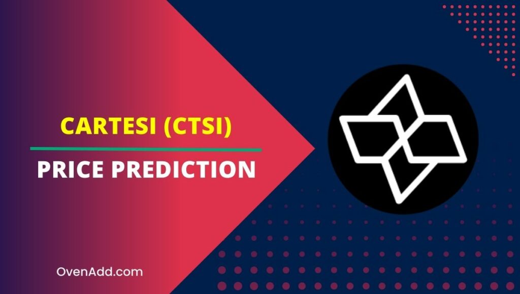 Cartesi (CTSI) Price Prediction