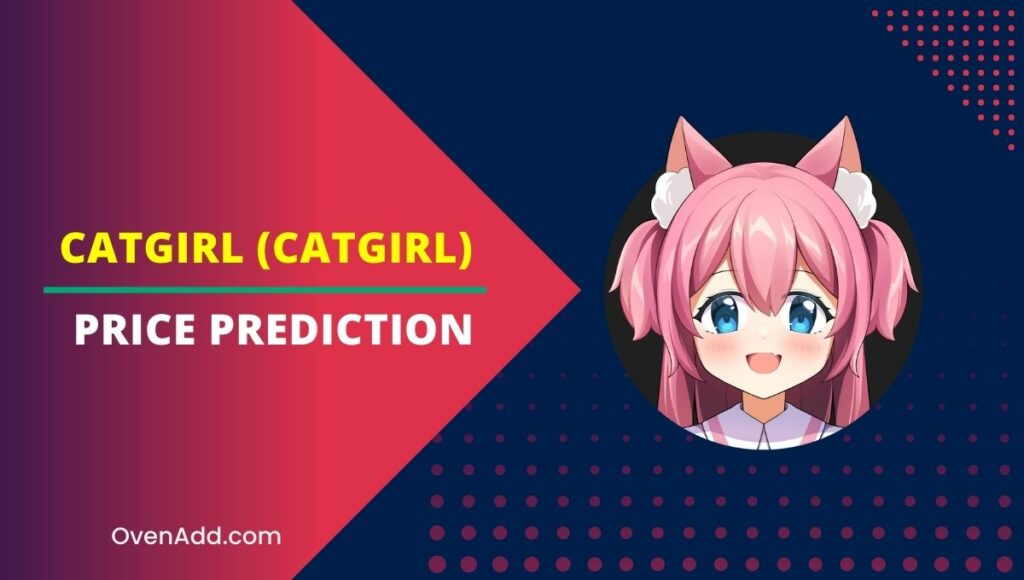 Catgirl (CATGIRL) Price Prediction