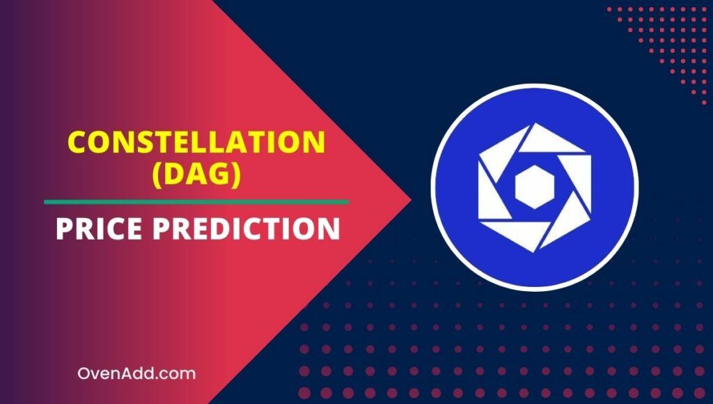Constellation (DAG) Price Prediction