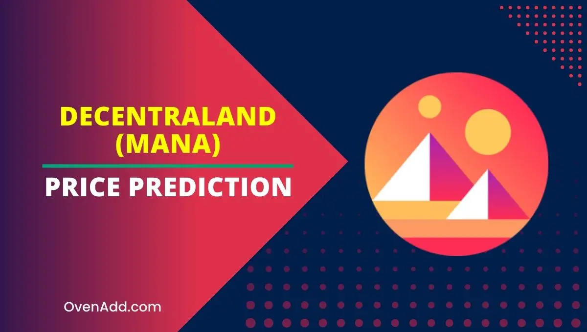 Decentraland (MANA) Price Prediction