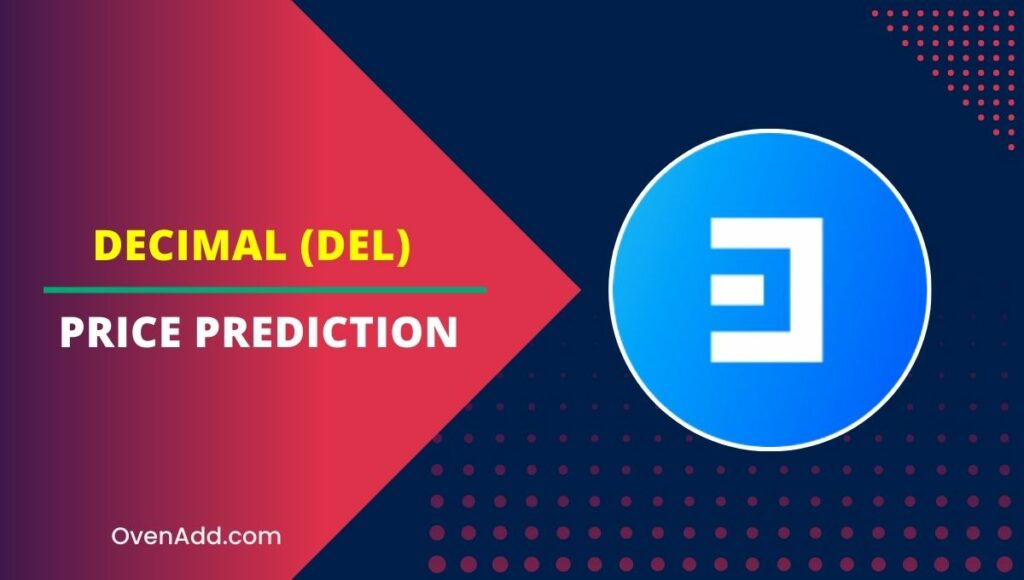 Decimal (DEL) Price Prediction
