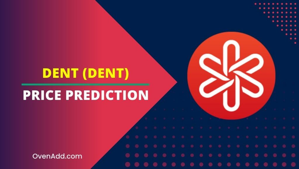 Dent (DENT) Price Prediction
