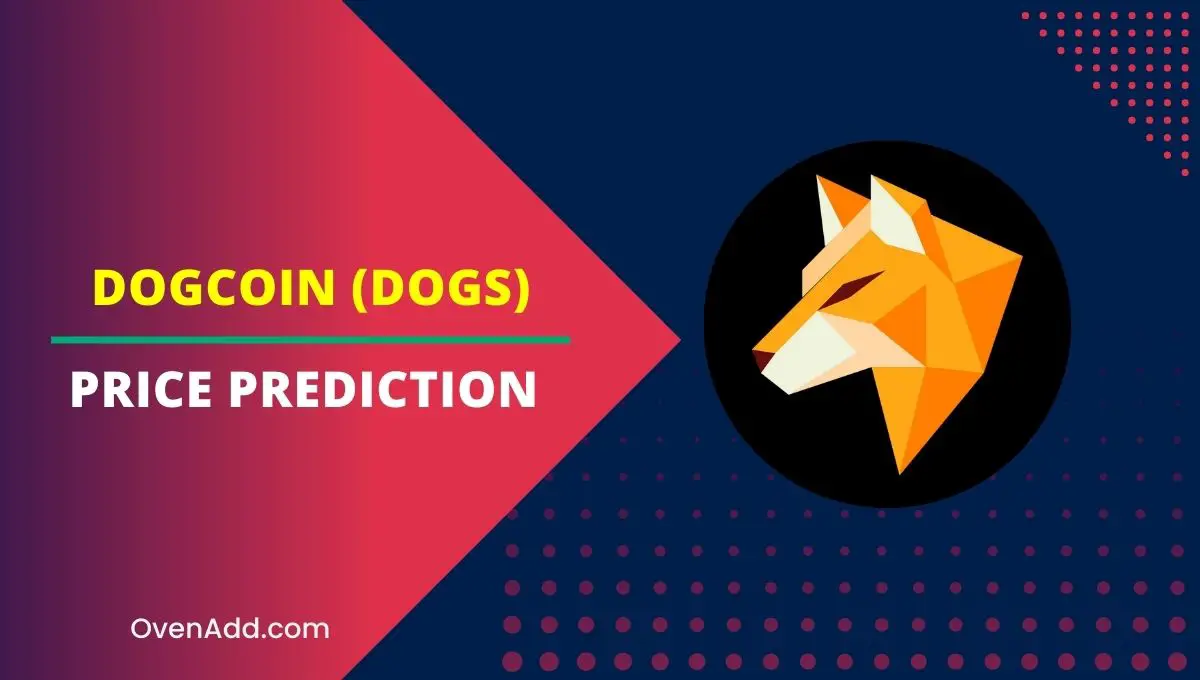 DogCoin (DOGS) Price Prediction