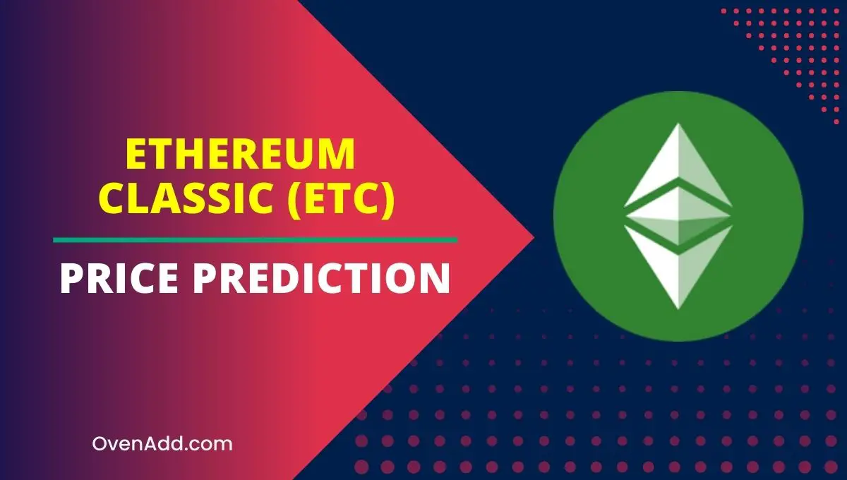 Ethereum Classic (ETC) Price Prediction