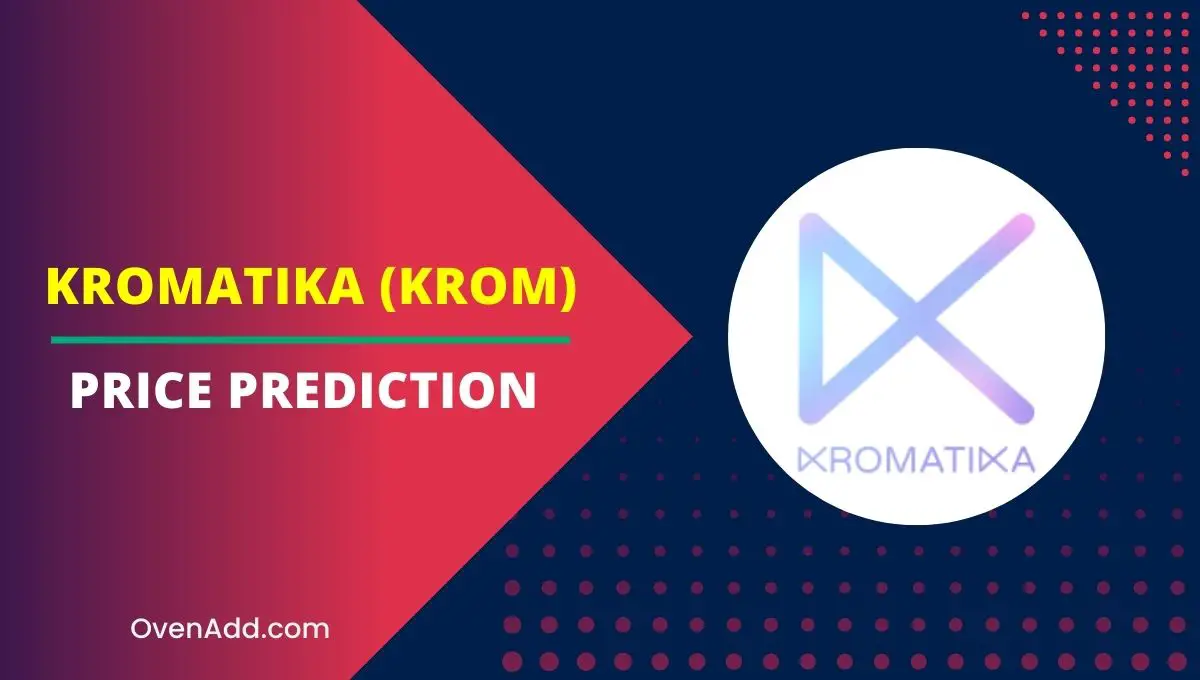 Kromatika (KROM) Price Prediction