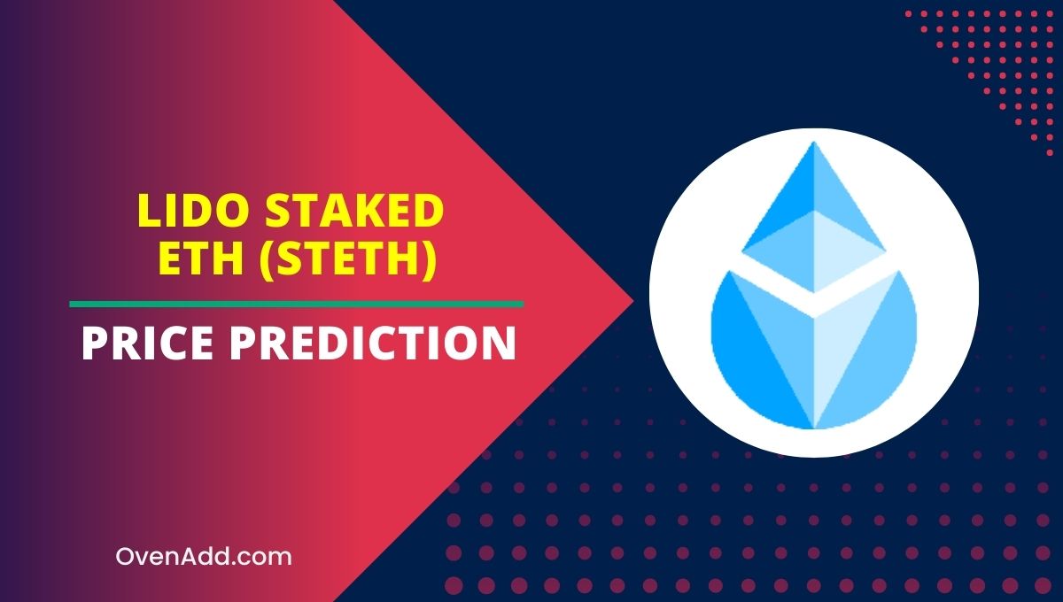 Lido Staked ETH (stETH) Price Prediction 2023, 2024, 2025, 2030 Is