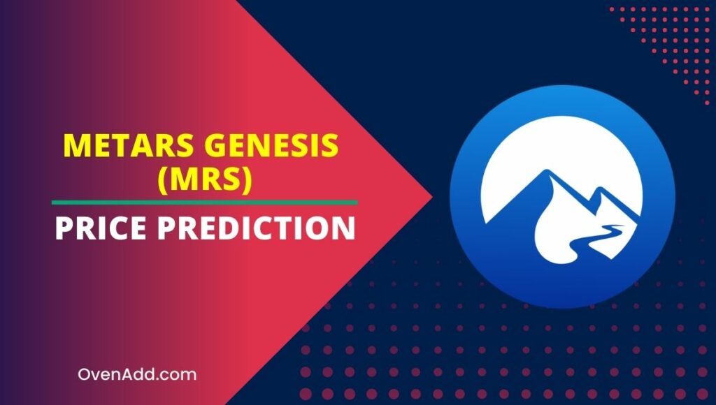 Metars Genesis (MRS) Price Prediction