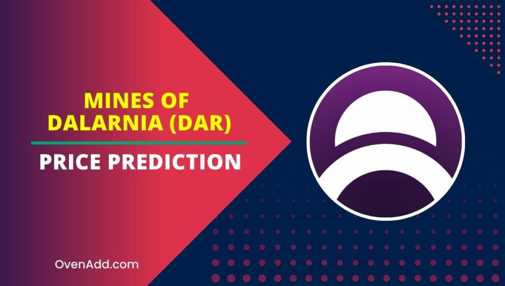 Mines of Dalarnia (DAR) Price Prediction