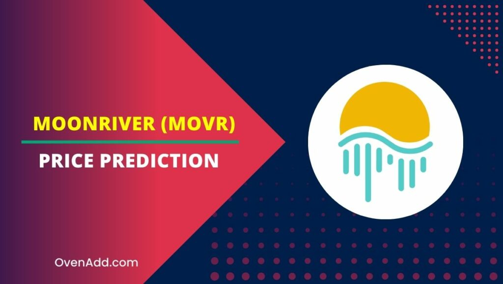 Moonriver (MOVR) Price Prediction