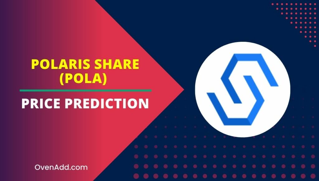Polaris Share (POLA) Price Prediction