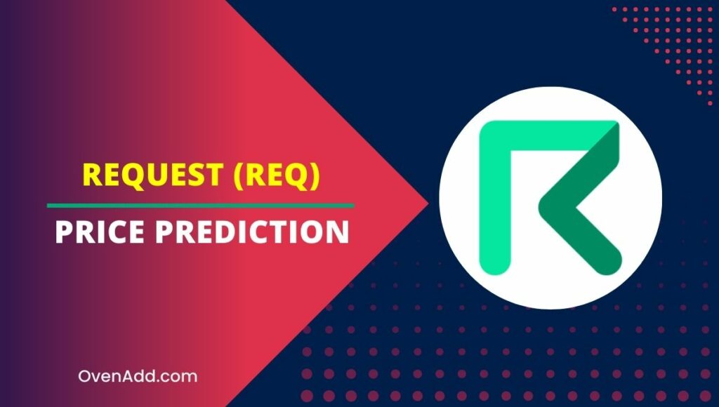 Request (REQ) Price Prediction