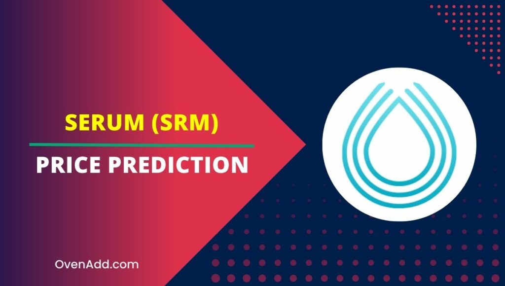 Serum (SRM) Price Prediction