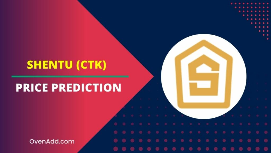 Shentu (CTK) Price Prediction