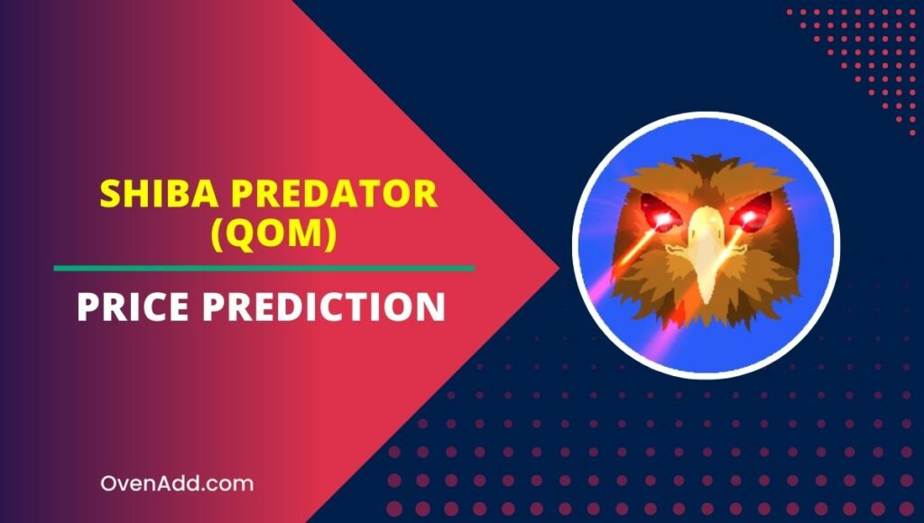 Shiba Predator (QOM) Price Prediction