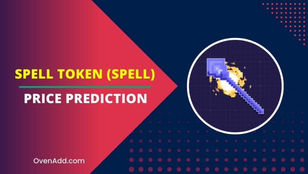 Spell Token (SPELL) Price Prediction