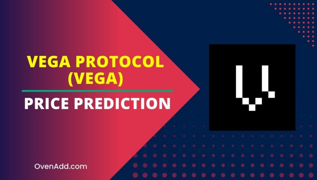 Vega Protocol (VEGA) Price Prediction