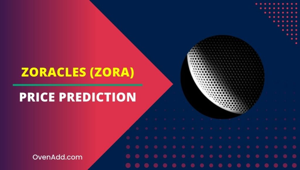 Zoracles (ZORA) Price Prediction