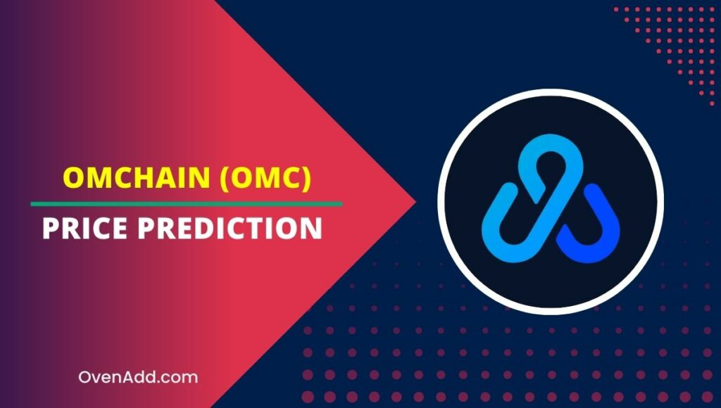 omchain (OMC) Price Prediction