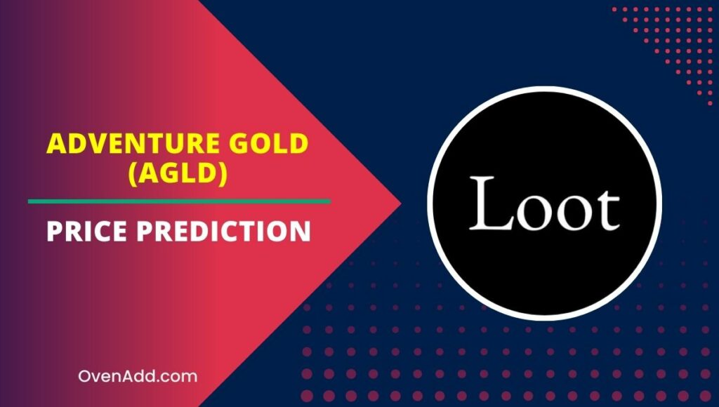 Adventure Gold (AGLD) Price Prediction