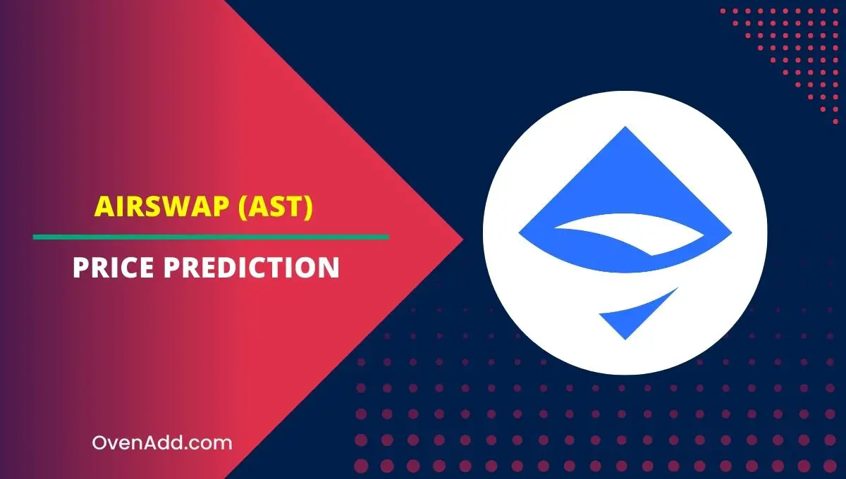 AirSwap (AST) Price Prediction