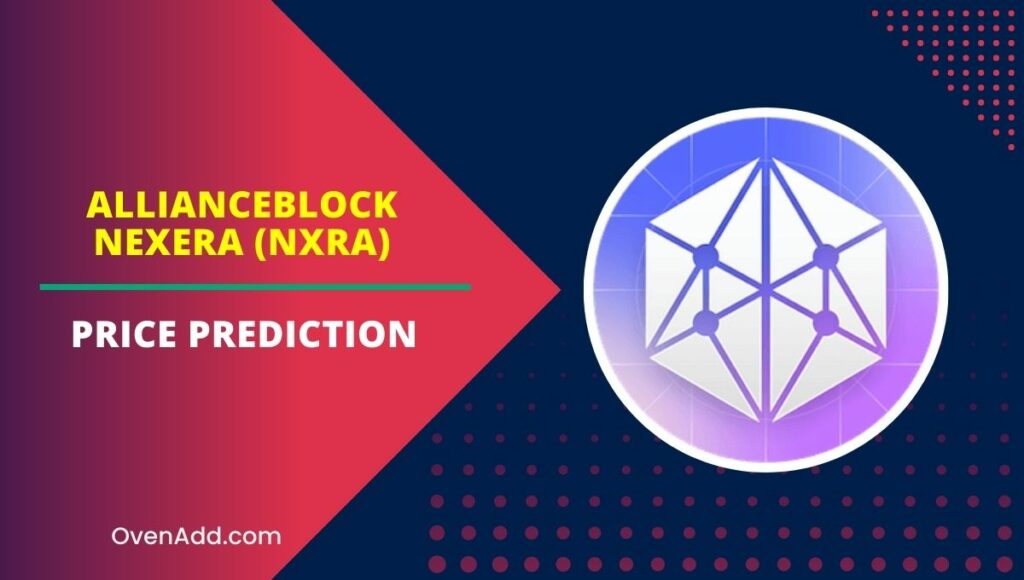 AllianceBlock Nexera (NXRA) Price Prediction