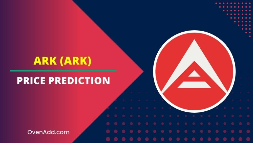 Ark (ARK) Price Prediction