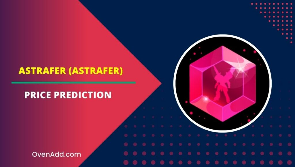 Astrafer (ASTRAFER) Price Prediction