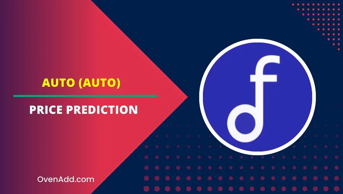 Auto (AUTO) Price Prediction