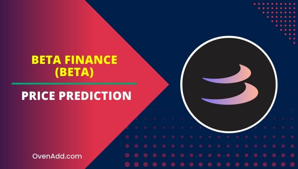 Beta Finance (BETA) Price Prediction