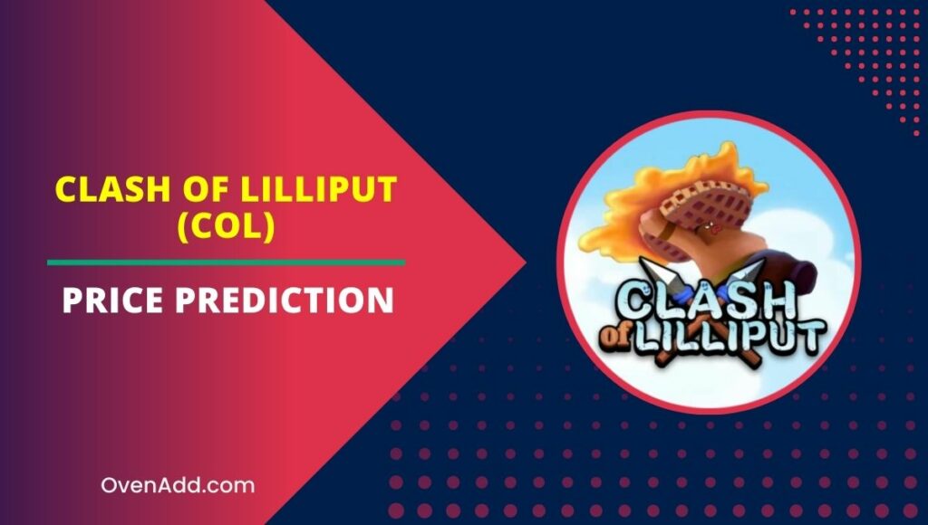 Clash of Lilliput (COL) Price Prediction