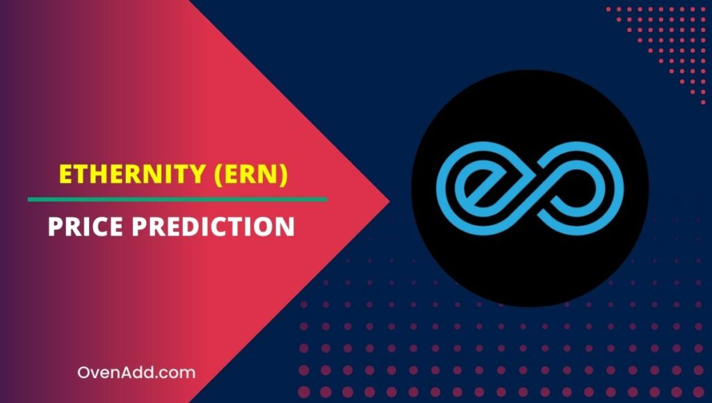 Ethernity (ERN) Price Prediction