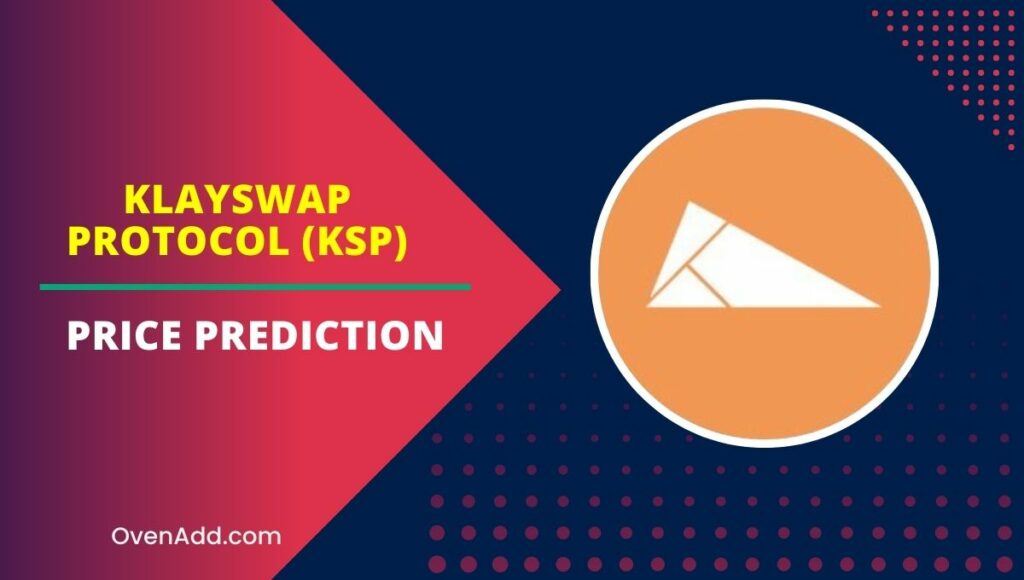 KLAYswap Protocol (KSP) Price Prediction